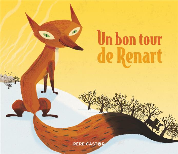 UN BON TOUR DE RENART