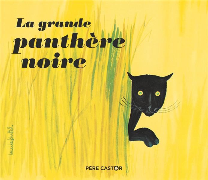 LA GRANDE PANTHERE NOIRE