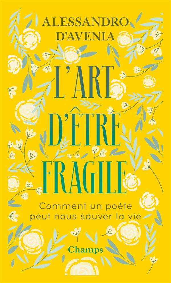 L'ART D'ETRE FRAGILE