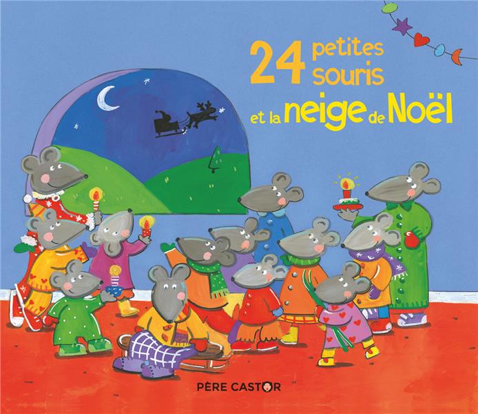 24 PETITES SOURIS ET LA NEIGE DE NOEL