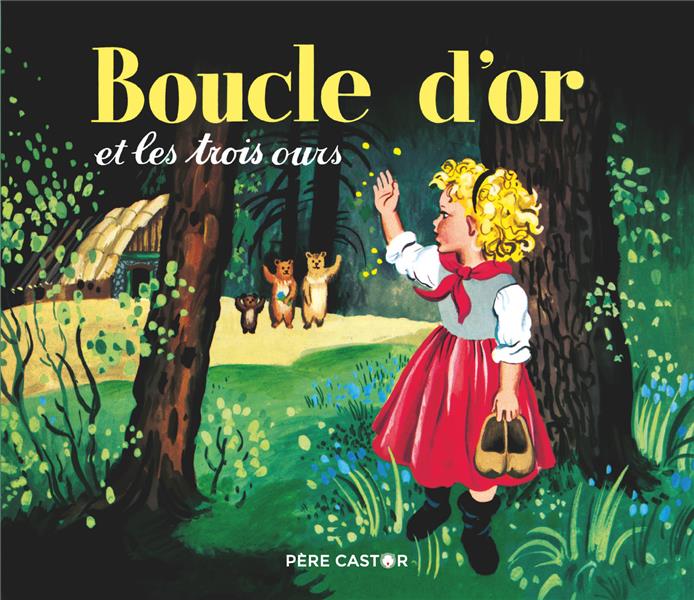 BOUCLE D'OR ET LES TROIS OURS