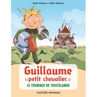 GUILLAUME PETIT CHEVALIER - T01 - LE TOURNOI DE TRISTELANDE