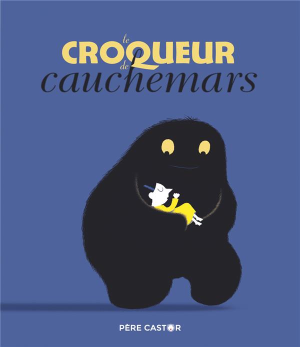 LE CROQUEUR DE CAUCHEMARS