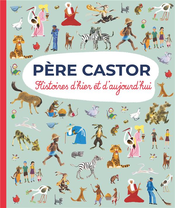 HISTOIRES D'HIER ET D'AUJOURD'HUI