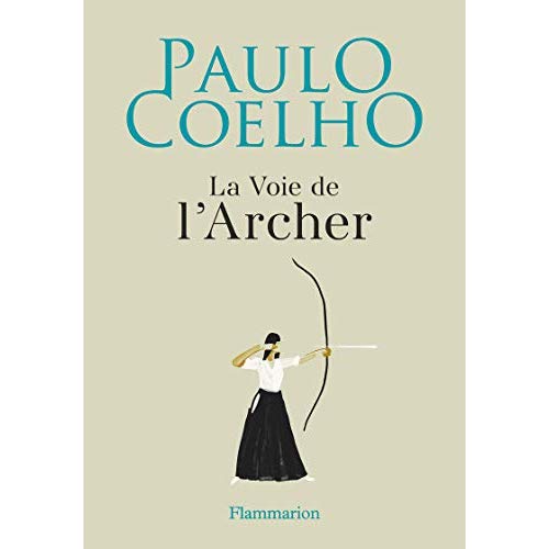 LA VOIE DE L'ARCHER