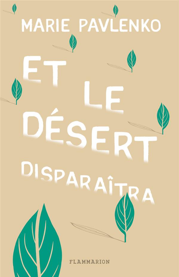 ET LE DESERT DISPARAITRA