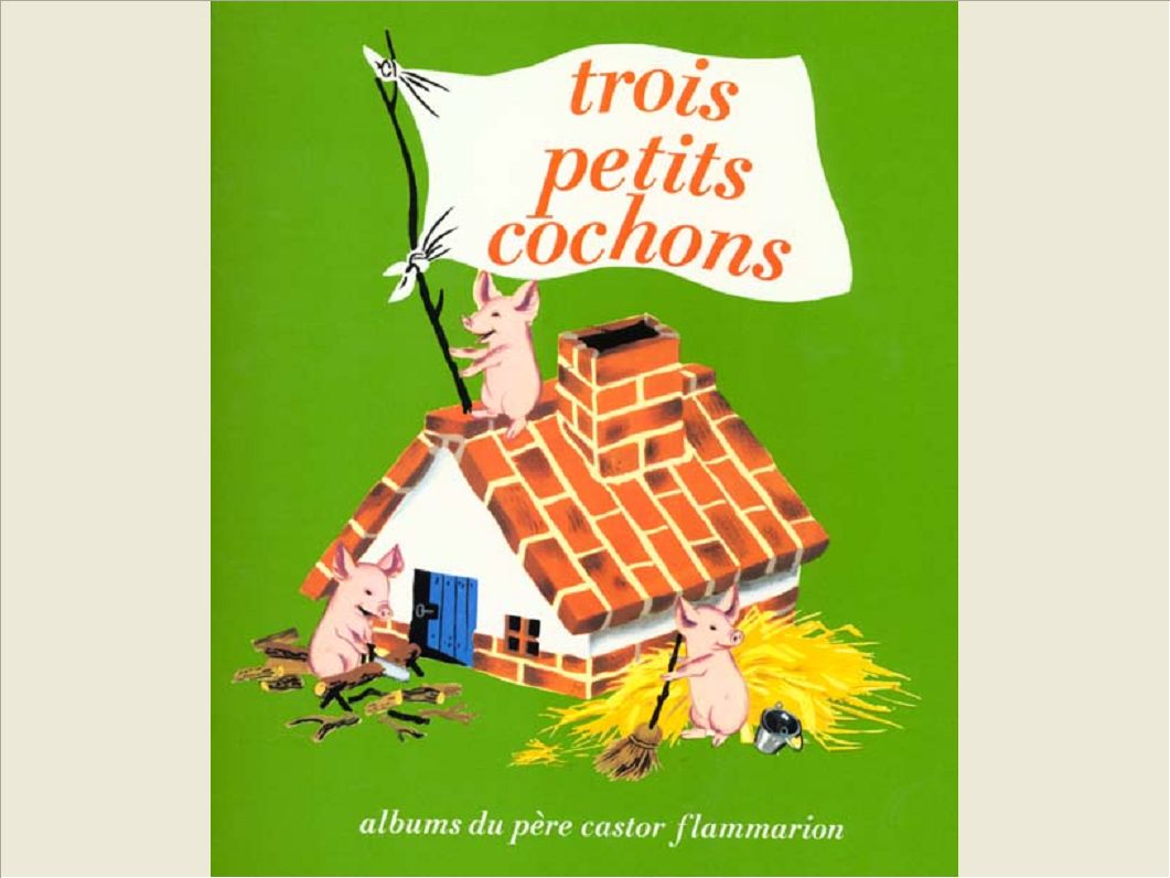 LES TROIS PETITS COCHONS