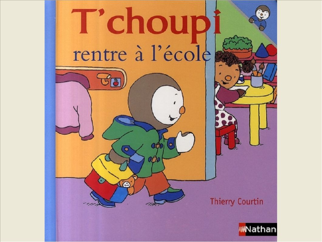 T'CHOUPI RENTRE A L'ECOLE - VOL14