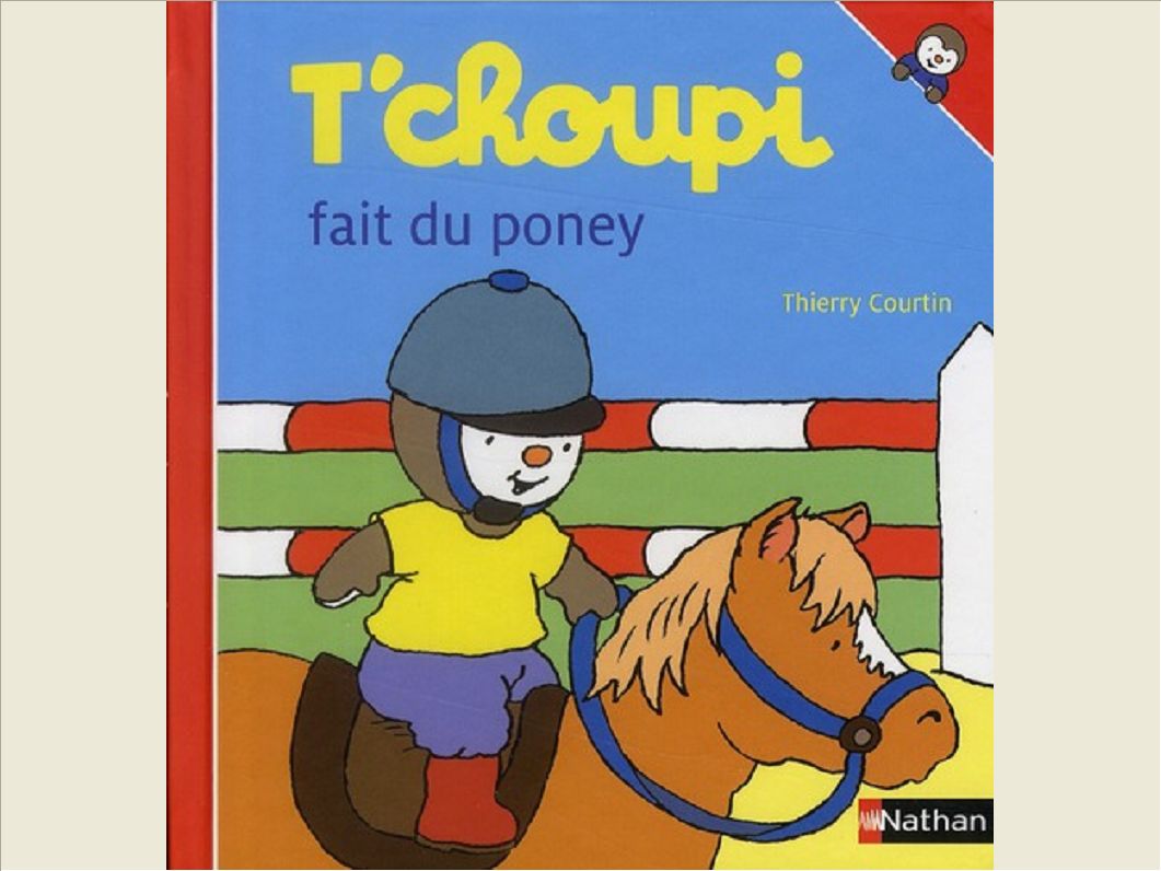 T'CHOUPI FAIT DU PONEY