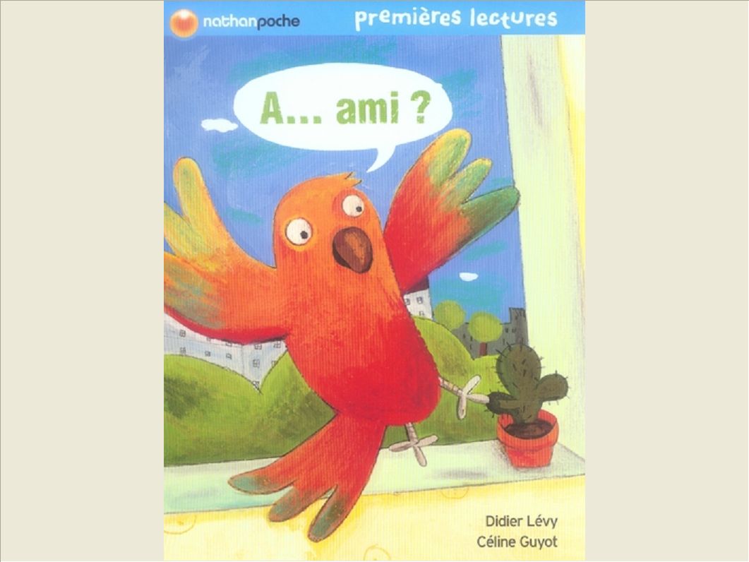 A...AMI ?