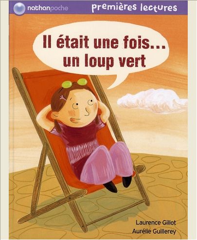 IL ETAIT UNE FOIS... UN LOUP VERT !