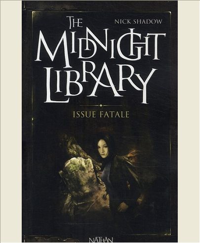 THE MIDNIGHT LIBRARY 10: ISSUE FATALE - VOL10