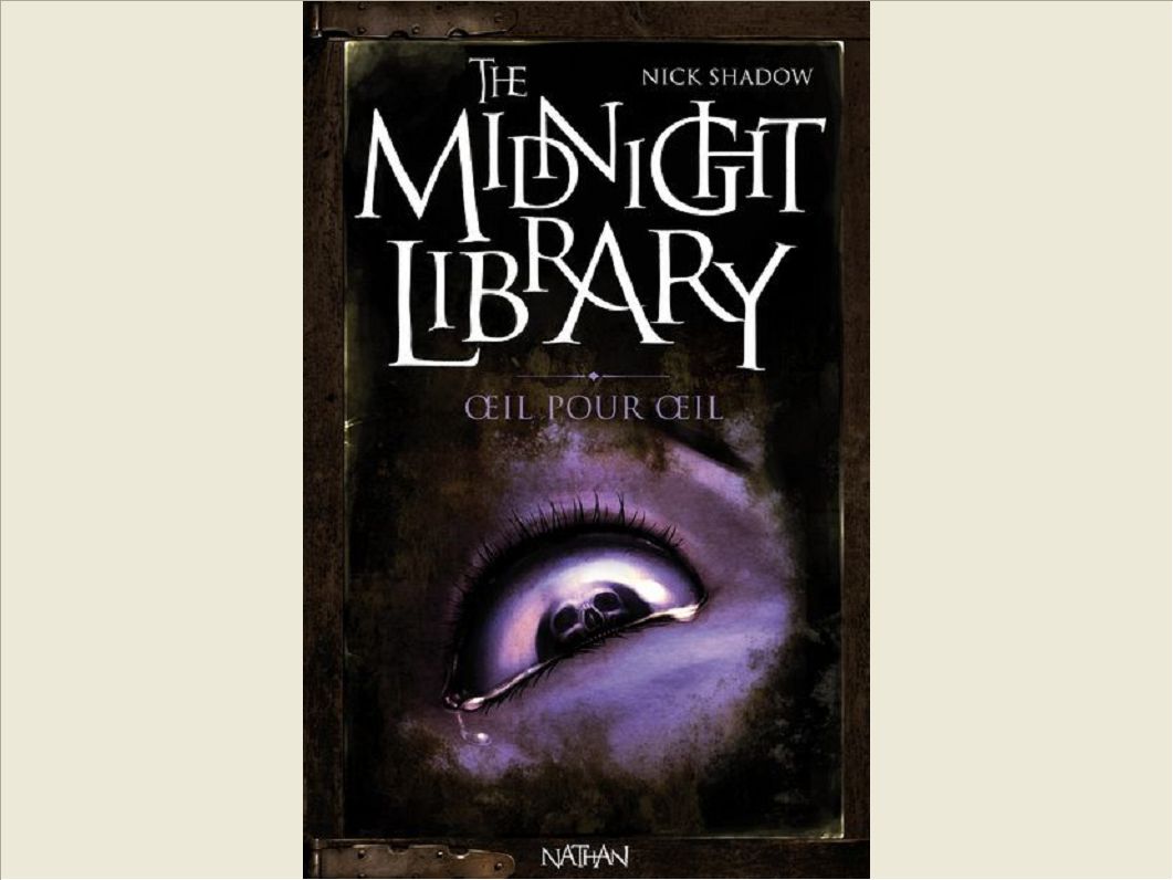 THE MIDNIGHT LIBRARY 12: OEIL POUR OEIL - VOL12