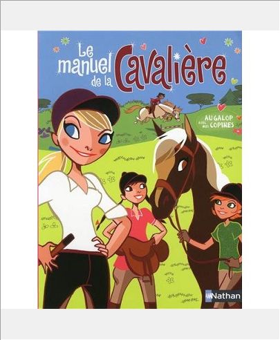 LE MANUEL DE LA CAVALIERE