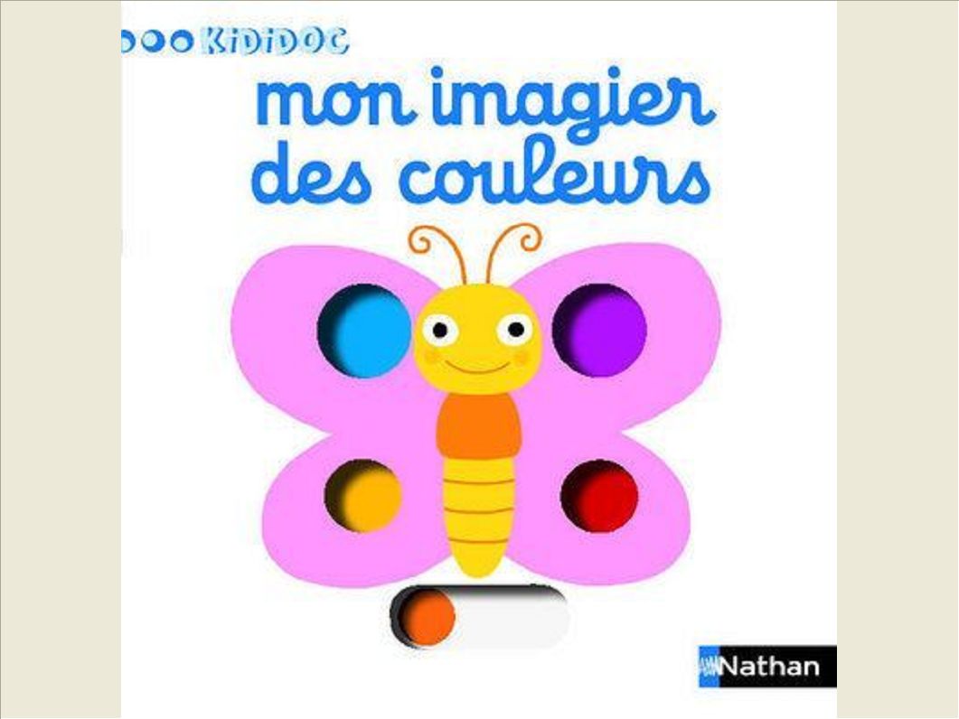 NUMERO 7 MON IMAGIER DES COULEURS IMAGIER KIDIDOC - VOL07