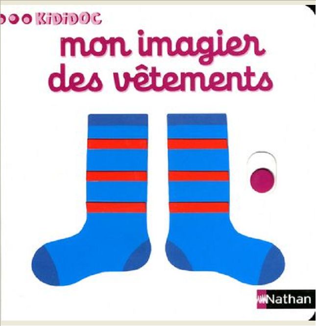 NUMERO 9 MON IMAGIER DES VETEMENTS - IMAGIERS KIDIDOC - VOL09