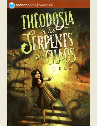 THEODOSIA ET LES SERPENTS DU CHAOS - VOL01