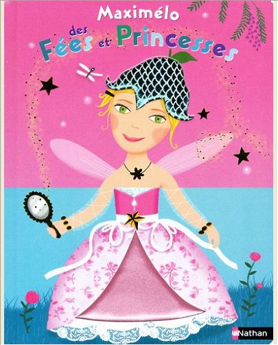 MAXIMELO DES FEES ET PRINCESSE