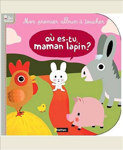 OU ES TU MAMAN LAPIN? MON PREMIER ALBUM A TOUCHER