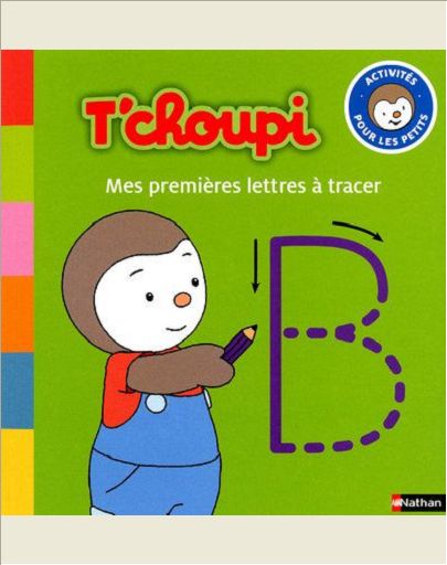 T'CHOUPI: MES PREMIERES LETTRES A TRACER