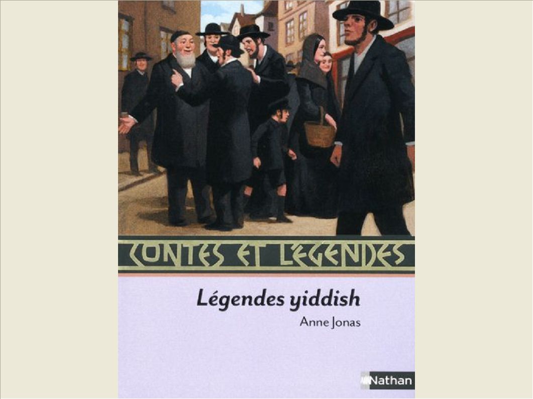 CONTES ET LEGENDES YIDDISH