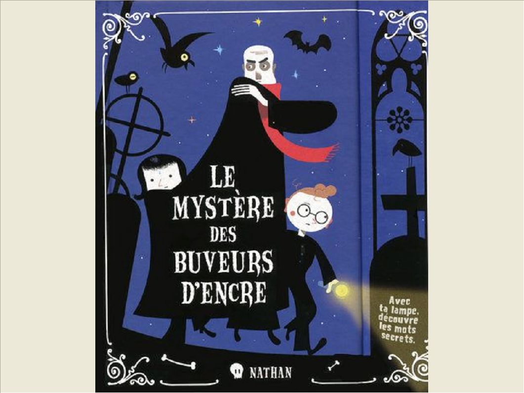 MYSTERE DES BUVEURS D'ENCRE