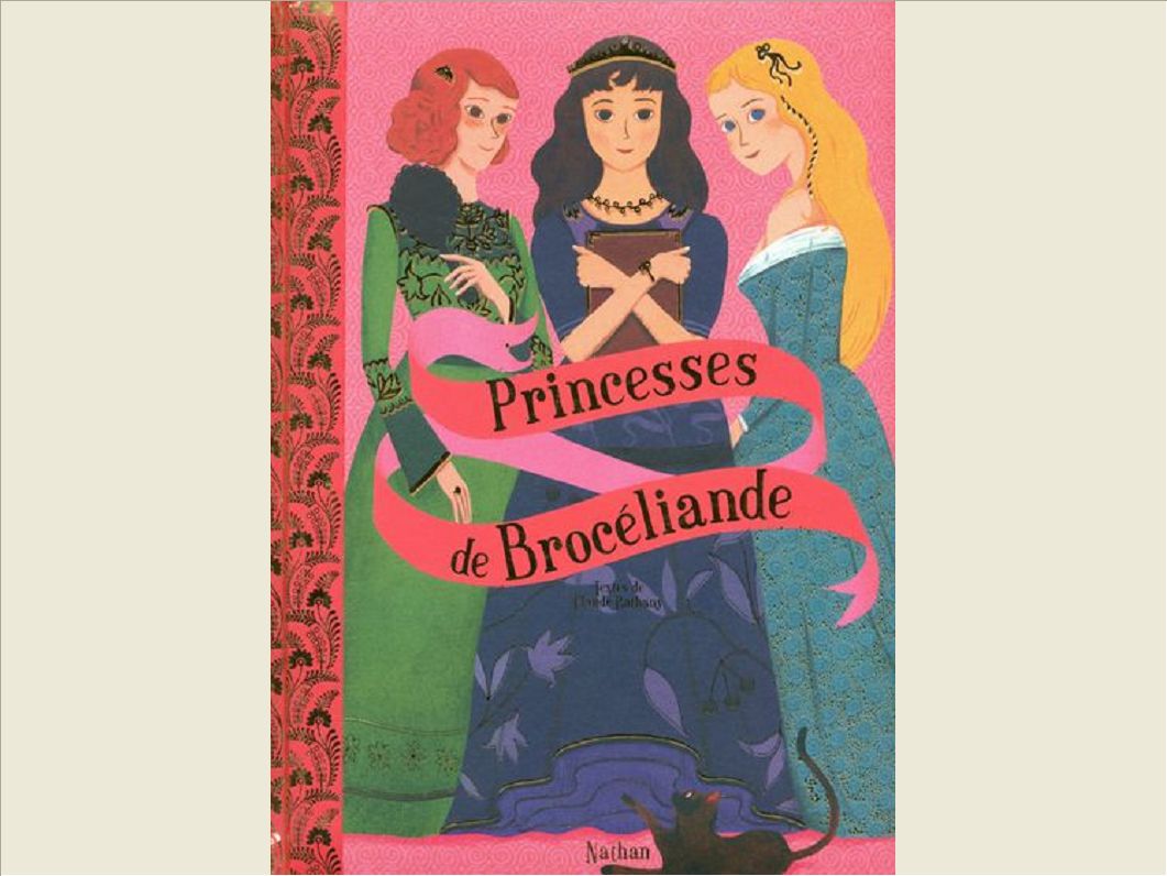 PRINCESSES DE BROCELIANDE