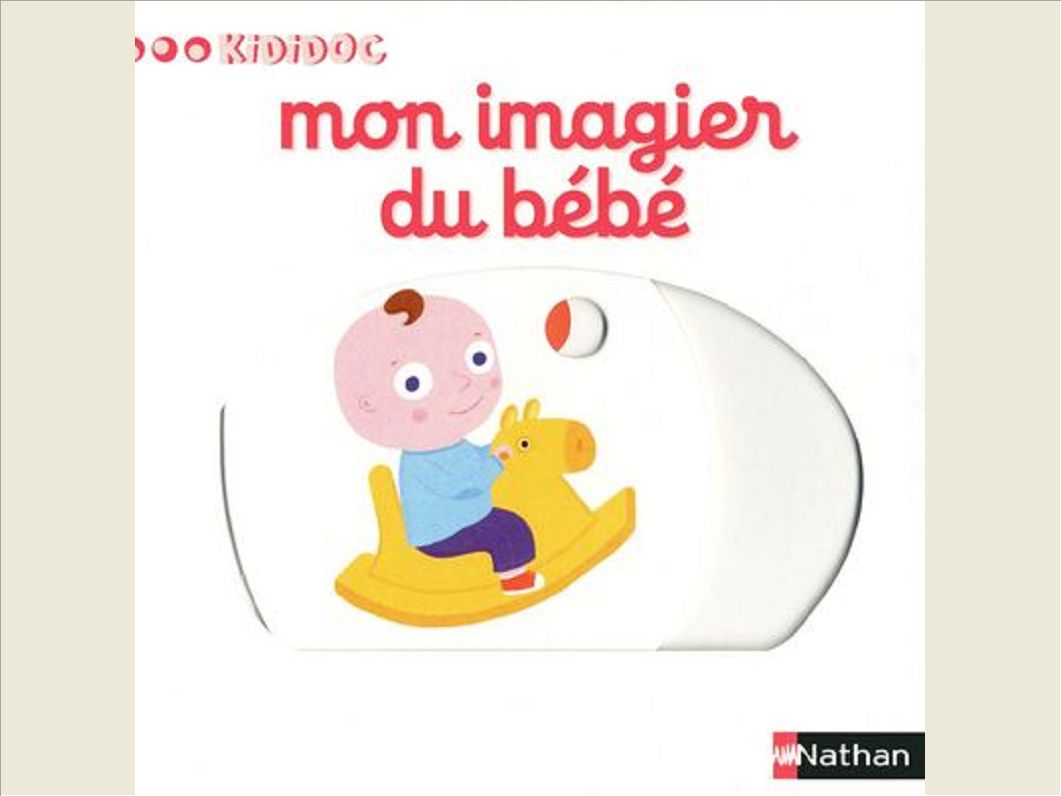 NUMERO 11 MON IMAGIER DU BEBE IMAGIERS KIDIDOC - VOL11