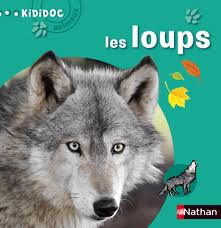 N05 - LES LOUPS - KIDIDOC ANIMAUX