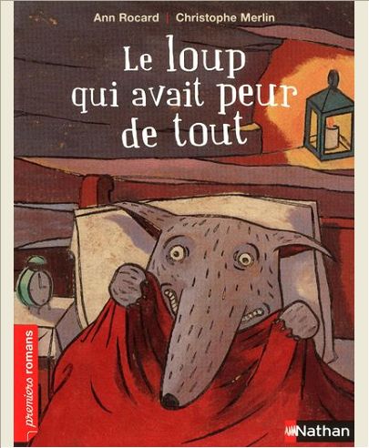 LE LOUP QUI AVAIT PEUR DE TOUT