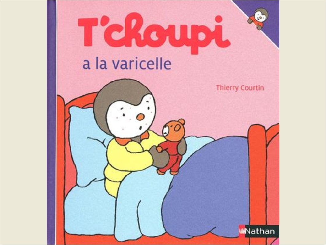 T'CHOUPI A LA VARICELLE - VOL47