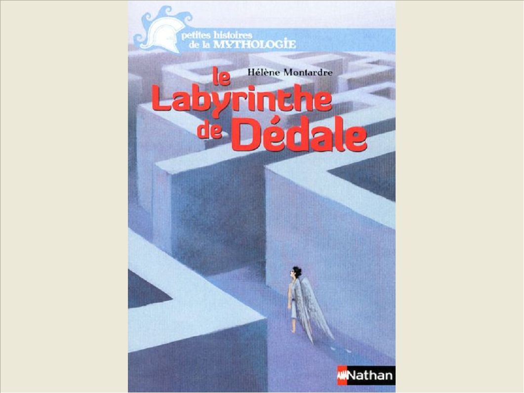 LE LABYRINTHE DE DEDALE