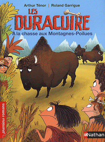 LES DURACUIRE: A LA CHASSE AUX MONTAGNES-POILUES