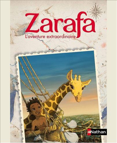 ZARAFA - L'AVENTURE EXTRAORDINAIRE
