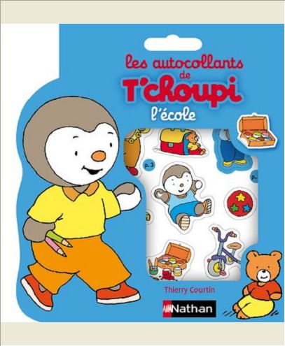 LES AUTOCOLLANTS DE T'CHOUPI: L'ECOLE