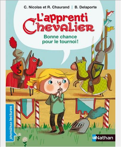 L'APPRENTI CHEVALIER: BONNE CHANCE POUR LE TOURNOI ! - VOL03