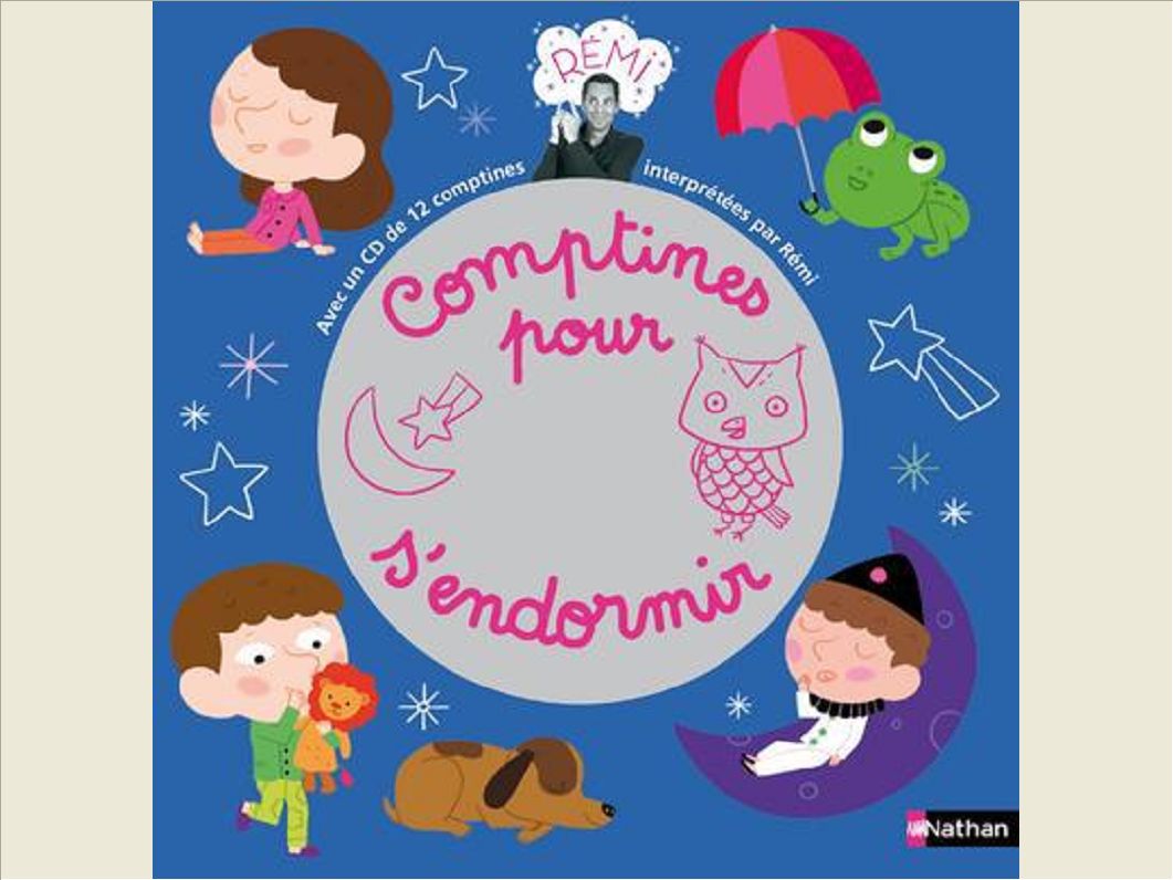 COMPTINES POUR S'ENDORMIR