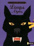 COFFRET LOUPS ET OGRES