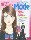 MON CAHIER DE MODE JEUNE STYLISTE