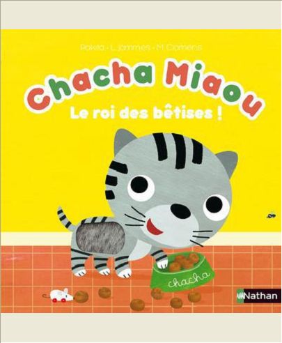 CHACHA MIAOU - LE ROI DES BETISES