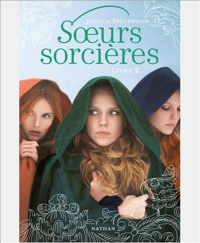 SOEURS SORCIERES: LIVRE 2 - VOL02