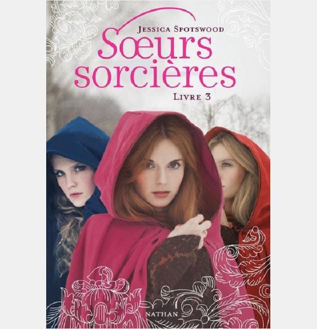 SOEURS SORCIERES: LIVRE 3 - VOL03