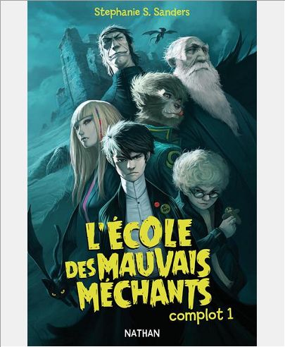 L'ECOLE DES MAUVAIS MECHANTS: COMPLOT 1 - VOL01