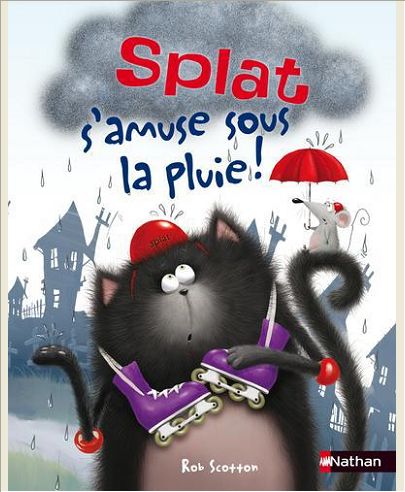 SPLAT S'AMUSE SOUS LA PLUIE !