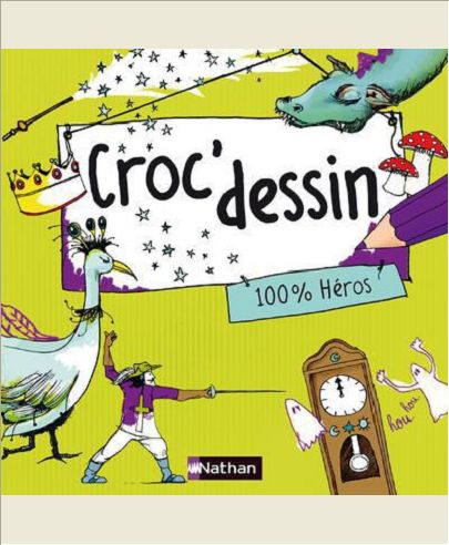 CROC'DESSIN 100% HEROS