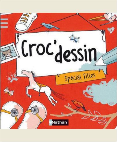 CROC'DESSIN SPECIAL FILLES N1