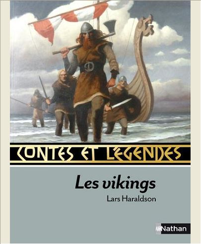 CONTES ET LEGENDES:LES VIKINGS