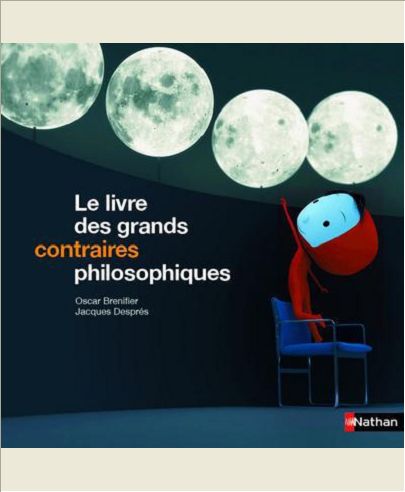 LE LIVRE DES GRANDS CONTRAIRES PHILOSOPHIQUES