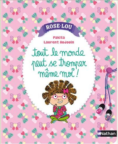 ROSE-LOU: TOUT LE MONDE PEUT SE TROMPER MEME MOI ! - VOL01