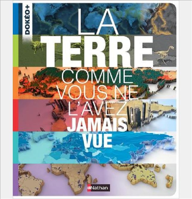 LA TERRE COMME VOUS NE L'AVEZ JAMAIS VUE